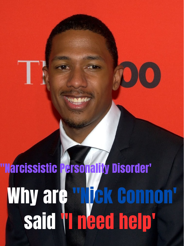 Why are Nick Connon' said I need help' (1) bcoz Narcissistic Personality Disorder
