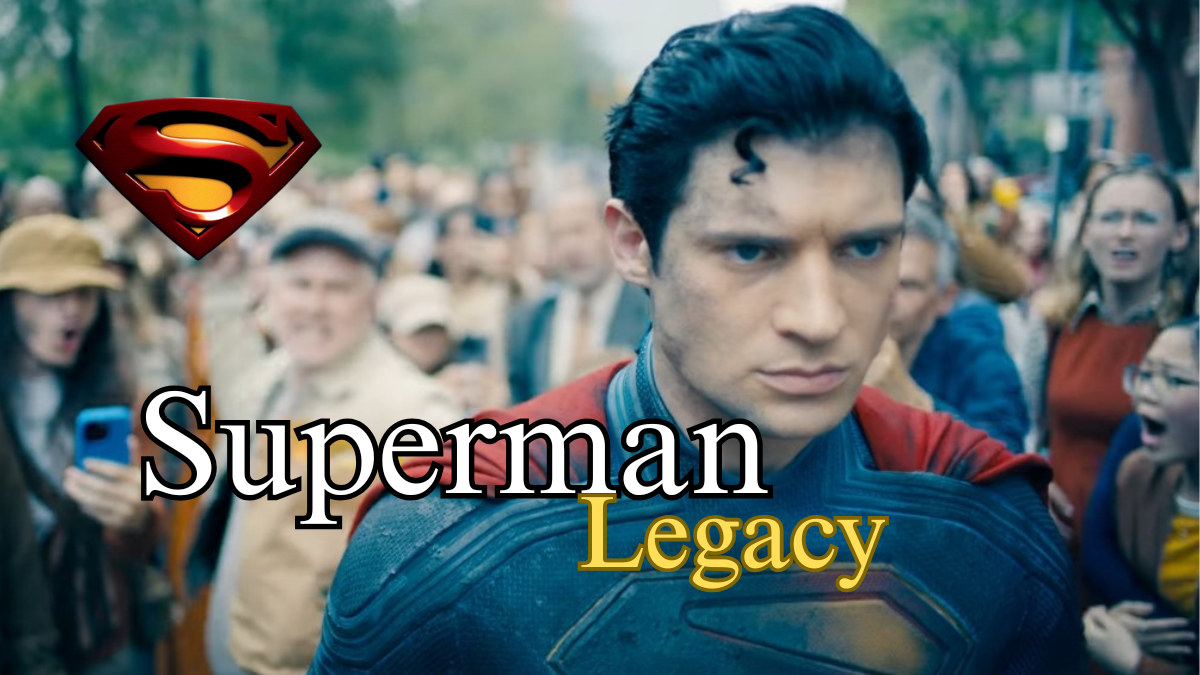 Superman Legacy poster featuring David Corenswet as Superman.